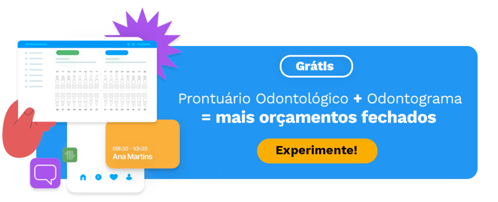 Prontuário Odontológico + Odontograma = mais orçamentos fechados