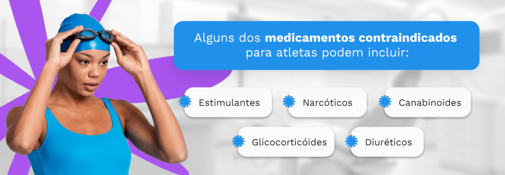 Odontologia esportiva - Alguns dos medicamentos contraindicados para atletas podem incluir:
Estimulantes
Narcóticos
Canabinoides
Glicocorticóides
Diuréticos
