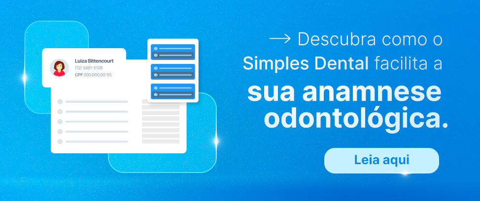 Descubra como o Simples Dental facilita a sua anamnese odontológica.
